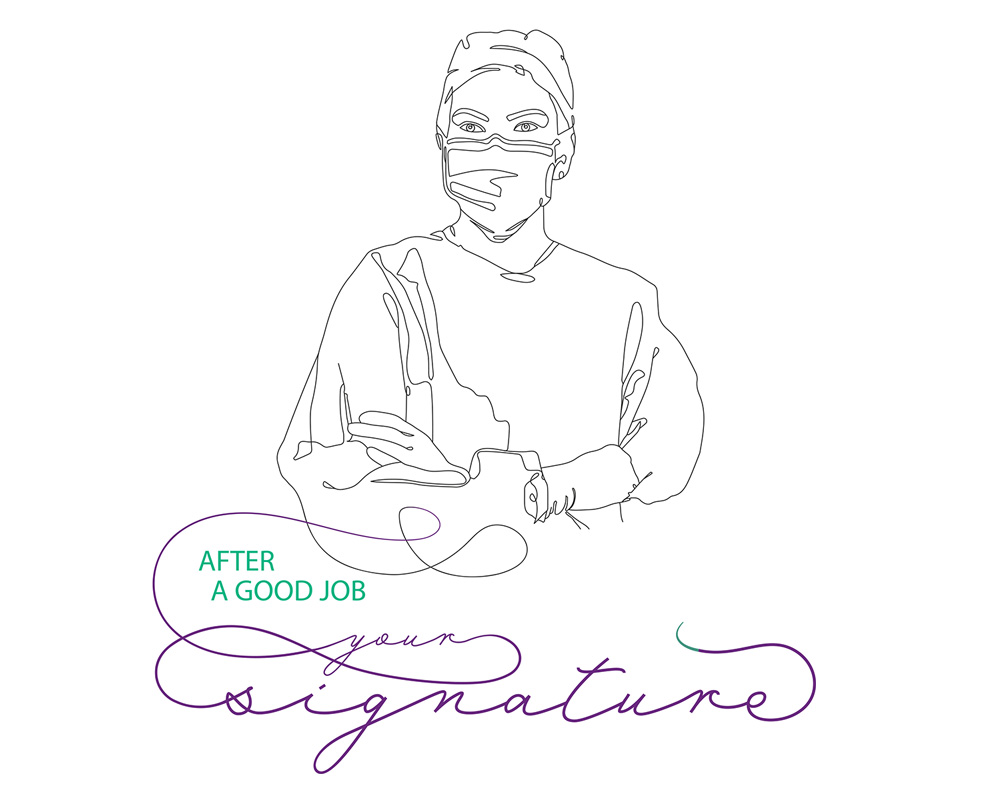 Illustration of a female surgeon with the slogan "After a good job, your signature."